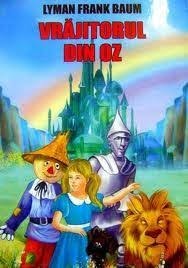 Lyman Frank baum Vrajitorul din oz Lyman Frank baum Vrajitorul din oz