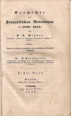 Mignet - Geschichte der Franz&amp;ouml;sischen Revolution ( vol. I ) - 1835 foto