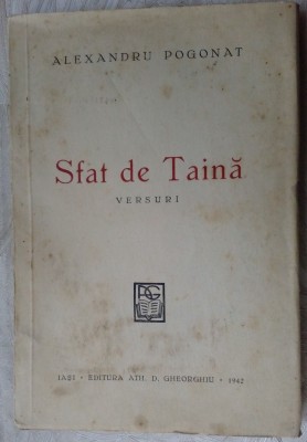 ALEXANDRU POGONAT (1908-1941) - SFAT DE TAINA (VERSURI) [IASI, 1942] foto