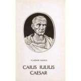 Vladimir Hanga - Caius Iulius Caesar