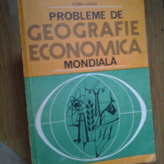 e0b Probleme De Geografie Economica Mondiala -Elena Cetina