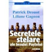 Patrick Drouot - Secretele stelare ale Insulei Pastelui foto