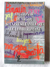 &amp;quot;DICTIONAR DE ARGOU SI EXPRESII FAMILIARE ALE LIMBII ROMANE&amp;quot;, A. Volceanov, 1998 foto