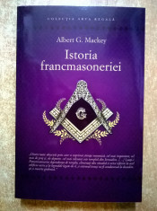 Albert G. Mackey - Istoria francmasoneriei foto