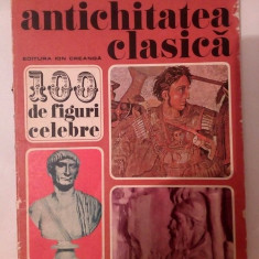 DD - Antichitatea clasica - 100 de figuri celebre - Autor(i): N. I. Barbu