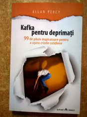 Allan Percy - Kafka pentru deprimati foto