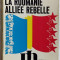JEAN-ANNE CHALET: LA ROUMANIE, ALLIEE REBELLE (ED. CASTERMAN 1972)[LB. FRANCEZA]