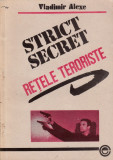 Strict secret Retele teroriste