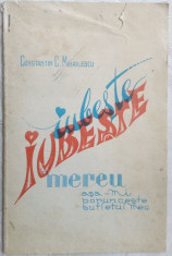 CONSTANTIN C. MIHAILESCU - IUBESTE... (VERSURI, 1970) [pref. VIRGIL CARIANOPOL] foto