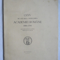 75 de Ani de la Infiintarea Academiei Romane 1866-1941- cuvantari