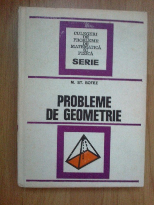 e3 Probleme De Geometrie - M. St. Botez