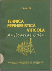 Tehnica Pepinieristica Viticola - P. Banita Tiraj: 2135 Exemplare foto