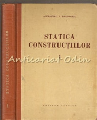 Statica Constructiilor I - Alexandru A. Gheorghiu foto