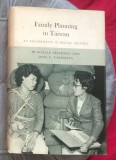 FAMILY PLANNING IN TAIWAN - an experiment in social change / R. Freedman et. al.