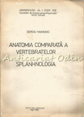 Anatomia Comparata A Vertebratelor - Sergiu Haimovici - Splanhnologia foto