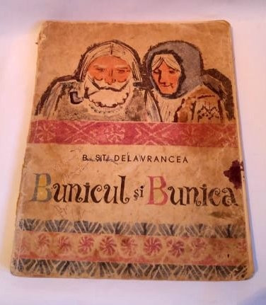 BARBU STEFANESCU DELAVRANCEA- BUNICUL SI BUNICA, EDITURA TINERETULUI 1965 |  Okazii.ro