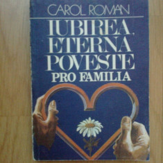 n3 Carol Roman - Iubirea, Eterna Poveste. Pro Familia