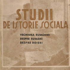 Constantin Giurescu - Studii de istorie sociala - 1943