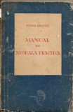 Tudor Arghezi - Manual de morala practica - 1946