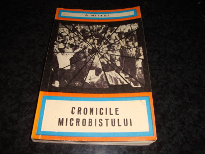 G. Mitroi - Cronicile microbistului - 1970 foto