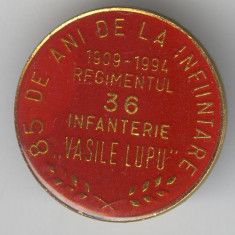 1909-1994 REGIMENTUL 36 INFANTERIE - VASILE LUPU - Insigna MILITARA RARA