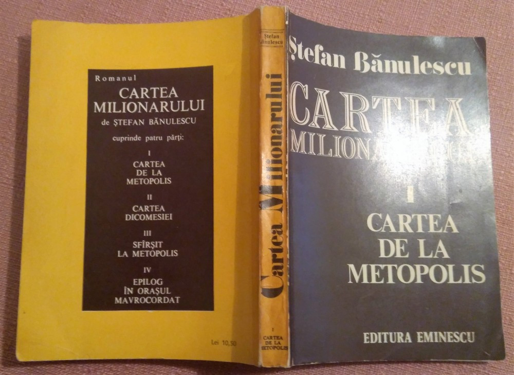 Cartea Milionarului. I. Cartea De La Metopolis - Stefan Banulescu | arhiva  Okazii.ro