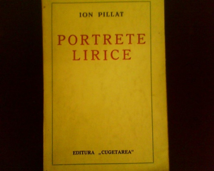Ion Pilat Portrete lirice, ed. princeps