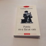 Patria M-a Facut Om - Graham Greene-RF13/1, Polirom