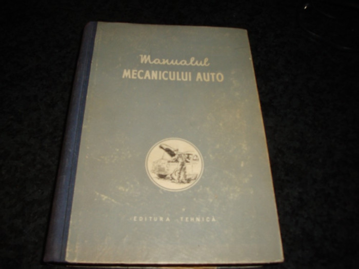 Manualul mecanicului auto - 1956