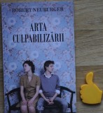 Arta culpabilizarii Robert Neuburger