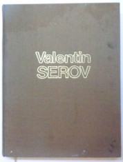 VALENTIN SEROV - PEINTURE , ART GRAPHIQUE , DECOR THEATRAL par DIMITRI SARABIANOV et GRIGORI ARBUZOV , 1982 foto