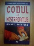 E2 Codul Lui Nostradamus - Michael Rathford, Nemira
