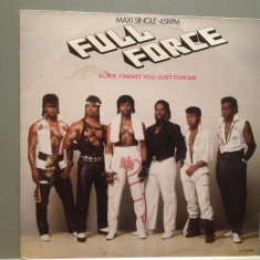 FULL FORCE - ALICE,I WANT YOU......(1985/CBS/RFG) - VINIL Maxi-Single "12/ca NOU