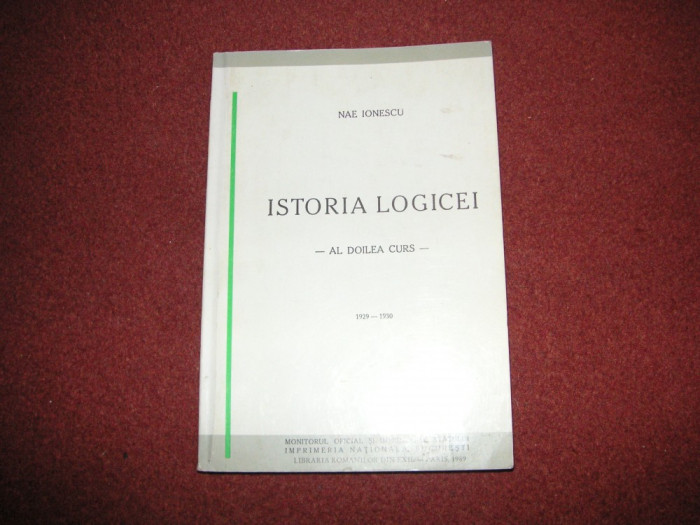 Nae Ionescu - Istoria logicei - Al doilea curs - 1989