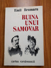 Emil Brumaru - Ruina unui samovar (cu autograf) foto