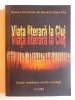 VIATA LITERARA LA CLUJ - EVOCARI, MEDALIOANE, AMINTIRI / IRINA PETRAS