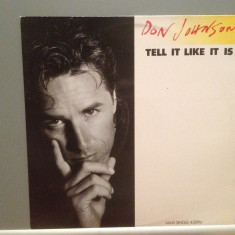 DON JOHNSON - TELL IT LIKE... (1989/CBS/HOLLAND) - VINIL Maxi-Single "12/NM