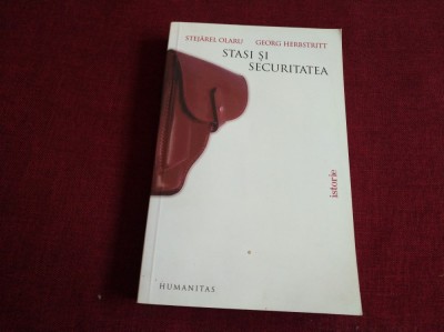 STEJAREL OLARU - STASI SI SECURITATEA foto