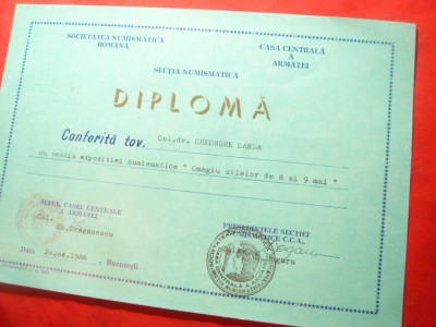 Diploma a Societatii Numismatice Romane -Expozitia -Omagiu 8-9 Mai 1986 foto