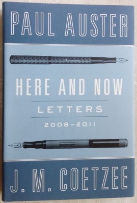 PAUL AUSTER &amp;amp; J. M. COETZEE - HERE AND NOW: LETTERS, 2008-2011(VIKING/N.Y. 2013) foto