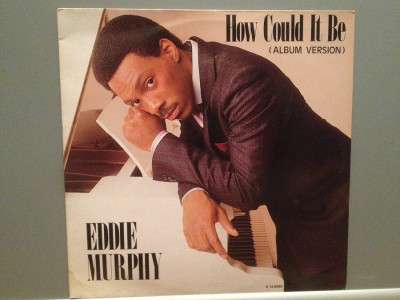 EDDIE MURPHY - HOW COULD IT BE (1985/CBS/HOLLAND) - VINIL Maxi-Single &amp;quot;12/NM foto