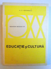 EDUCATIE SI CULTURA de G.G. ANTONESCU , 1972 foto
