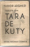 (5A) TUDOR ARGHEZI- Tablete Din Tara De Kuty