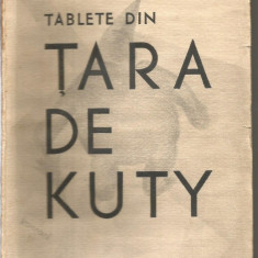 (5A) TUDOR ARGHEZI- Tablete Din Tara De Kuty