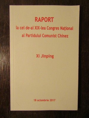RAPORT DE LA CEL DE-AL XIX-LEA CONGRES NATIONAL AL PARTIDULUI COMUNIST CHINEZ foto