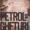 Petrol și ghețuri