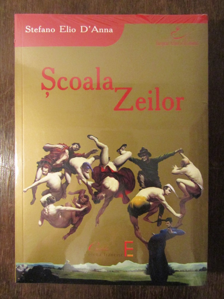 SCOALA ZEILOR -STEFANO ELIO D'ANNA | arhiva Okazii.ro