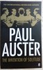 PAUL AUSTER - THE INVENTION OF SOLITUDE (1979/1980-81) [FABER AND FABER, &gt;2008]