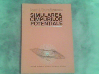 Simularea campurilor potentiale-Ioan I.Dumitrescu foto