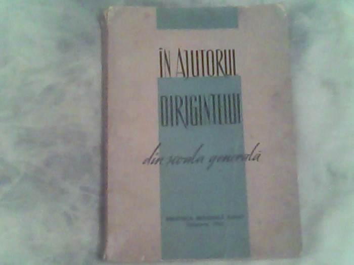 In ajutorul dirigintelui din scoala generala-M.Ianculescu,I.Dragan,A.Birau